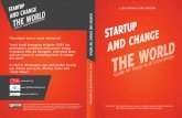 STARTUP AND CHANGE THE WORLD - UnLtd - UnLtd · PDF fileSTARTUP AND CHANGE THE WORLD ... Suite 300, San Francisco, California, 94105, ... have to find new ways of stay ng afloat n