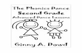 Advanced Dance Lessons in Second Grade 09-16-14 Dance Lessons Ginny A. Dowd . 2 ... for consonant clusters, long vowels and the hunks and chunks. Step 1: You can start with the Alphabet