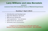 Jake Bernstein  · PDF fileLarry Williams and Jake Bernstein present Lessons from 90 Combined Years of Market Experience Sunday 7 April 2013 * Introduction and background