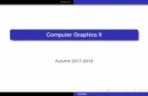 Computer Graphics II - University of Limerickgarryowen.csisdmz.ul.ie/~cs4085/resources/lect05.pdf · Computer Graphics II Autumn 2017-2018 CS4085. Cameras ... Objects that intersect