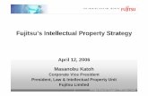 Fujitsu’s Intellectual Property Strategy · PDF fileFujitsu’s Patent Strategy (for Fujitsu Labs personnel) Information Security (e-learning) Required Program for All Employees