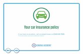 Your car insurance policy - General Accident Car · PDF fileContents 2 Together with your policy schedule, this booklet gives you all the details of your car insurance policy. If you
