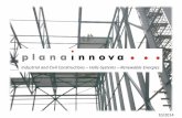 Industrial and Civil Constructions Halls-Systems Renewable ...plana-innova.com/admin/uploads/PLANA INNOVA 10-2014 ENGL.pdf · MT ENERGIE SRL ONE SOLUTIONS GmbH ... BOSCH REXROTH -