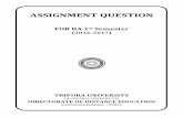 ASSIGNMENT QUESTION - Tripura · PDF fileassignment question for ba 1st semester (2016-2017) tripura university (a central university) directorate of distance education suryamaninagar: