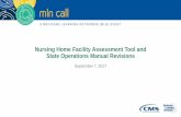 Nursing Home Facility Assessment Tool and State · PDF fileNursing Home Facility Assessment Tool and State Operations Manual Revisions . ... and Performance - Q Improvement ... Nursing
