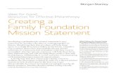 PM-Creating a Family Foundation Mission   A FAMILY FOUNDATION MISSION STATEMENT The Xxxxxx Family Foundation is change and sustain edicated to creating a