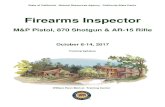 M&P Pistol, 870 Shotgun & AR-15 Rifle 16.pdf · Firearms Inspector. M&P Pistol, 870 Shotgun & AR-15 Rifle . October 8-14, 2017 . State of California . Natural Resources Agency . California