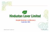 Kotak Investor conference - Home | Hindustan Unilever ... Investor Conference September 2005 HLL - IndiaHLL - India’’s Largest FMCG Companys Largest FMCG Company 100 24 23 16 12