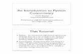 An Introduction to Python Concurrency - Dabeaz Introduction to Python Concurrency David Beazley  Presented at USENIX Technical Conference ... exception : if …
