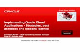 Implementing Oracle Cloud Applications -Strategies, … and lessons learned Unleashing the Power of Oracle Cloud Services Oracle Cloud Services Laurence Martin –HCM Consulting practice