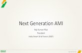 Next Generation AMI - DSM - INDIAdsm-india.org/wp-content/uploads/2016/10/ISGF_Next-Generation-AMI.pdfAMR and Prepaid Meters ... Best solution to get meter readings automatically ...