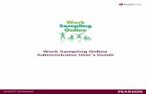 WorkSampling Online Administrator User’s Guide · PDF filecontext of everyday ... region > state > city > postal code > street name > house or building number > room ... The Work
