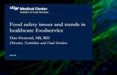 Food safety issues and trends in healthcare · PDF fileFood safety issues and trends in healthcare foodservice 4/27/16 Dan Henroid, ... Introduction to UCSF and UCSF Health ! ... assembly