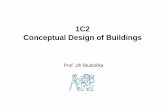 1C2 Conceptual Design of Buildings - cvut.czsteel.fsv.cvut.cz/suscos/PP/1C02-01 Conceptual Design of Buildings.… · 3 Objectives of the lecture • Multi-storey buildings • Purpose,