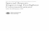 TR-099 Special Report: Improving Firefighter … Special Report: Improving Firefighter Communications EXECUTIVE SUMMARY Several recent incidents involving firefighter fatalities demonstrate
