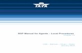 BSP Manual for Agents Local Procedures - IATA - Home Manual for Agents – Chapter 14 Page 6 of 25 List of Approved Ticketing System Providers Amadeus Gulf Galileo Sabre Travel Network
