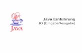 Java - Einführung - Michael Hahslermichael.hahsler.net/JAVA/pdf/06InOut.pdf · Wichtige Methoden der Klasse OutputStream: •int write() liefert ein Byte, oder den Wert -1, wenn