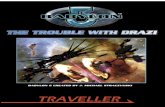 The Trouble with Drazi - rpg.rem.uz - Mongoose Traveller/Traveller... · to Babylon 5 to participate in the Mutai, an annual no-rules ﬁ ghting tournament. To prevent any one gorsha