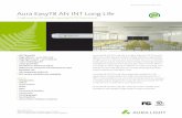 Aura EasyT8 AN INT Long Life - Aura Light · PDF fileAura EasyT8 AN INT Long Life is a highly efficient LED T8 retrofit ... Aura EasyT8 AN INT Long Life tube is developed to provide