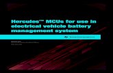 Hercules MCUs for Use in Electrical Vehicle Battery ... MCUs for use in electrical vehicle battery management system Hoiman Low Microcontroller Business Development Manager Texas Instruments