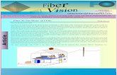 LIGHT RUNNER INSTALLATION - Fiber le Newsletter newsletter@fiberoptika.com ... Fiber To The Home (FTTH): Usually in an optical network the physical layer technology is fiber-optic