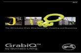 Gunnebo Lifting - GrabiQ - · PDF fileGrabiQ™ by Gunnebo Lifting ... Intelligent design gives more efficient lifts which making the user more ... A good example of this is our FlexiLeg