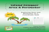Island Conquer Area & Perimeter - melissatabor - home · PDF fileIsland Conquer Area & Perimeter Created by Laura Candler Island Conquer is a set of two math games in which ... they
