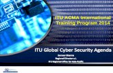ITU ACMA International Training Program 2014 · PDF file• Establish fundamental security principles for IMT -2000 (3G) networks • Issue ITU-R Recommendation on security issues