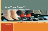 Ace Your Case I - SBS Knowledgesbsknowledge.in/files/documents/Ace-Your-Case-Consulting-Interview.pdfget behind the annual reports and corporate PR to tell the real ... Ace Your Case