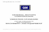 GENERAL MOTORS CORPORATION VIBRATION ... SPECIFICATION V1.0-1997 i GENERAL MOTORS CORPORATION VIBRATION STANDARDS COMMITTEE I would like to take this opportunity to extend a Thank