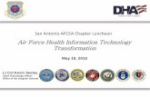 San Antonio AFCEA Chapter Luncheon - c.ymcdn.com · PDF fileSan Antonio AFCEA Chapter Luncheon Air Force Medical Service Air Force Health IT (HIT) ... “Medically Ready ForceReady