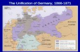 The Unification of Germany, 1866-1871 Hist Ch 10 Germ Unif 2014.pdf · kingdoms. German Unification •The Deutschlandlied, 1841 ... •Prussian army occupied Paris; victory parade