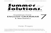 Common Core ENGLISH GRAMMAR - Summer … Solutions© Common Core English Grammar & Mechanics 7 63 ... Subject The subject is whom or what the sentence is about. ... Pronouns A pronoun