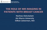 IMPORTANCE OF MRI IN BREAST CANCEReradiology.bidmc.harvard.edu/LearningLab/respiratory/Abdulsalam.pdf · Patients US of the left breast showed: • At 1 o’clock 7cm from the nipple