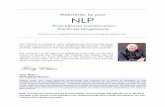 Welcome, to your NLP - NLP World · PDF fileWelcome, to your NLP ... What is “all you need” when it comes to conversational anchoring? (See ... SubModalities Belief Change Script