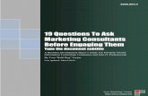 19 Questions To Ask Marketing Consultants Before Engaging · PDF file19 Questions To Ask Marketing Consultants Before Engaging Them Type the document subtitle A Business Development