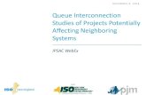 Queue Interconnection Studies of Projects … Interconnection Studies of Projects Potentially Affecting Neighboring ... Yes means report available; ... 115 kV substation or connecting