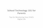 SchoolTechnology101for& Parents&gjh.sweetwaterschools.org/files/2012/06/technology-parent-tips.pdf · – Go&to&h‘p://jupitergrades.com& ... login&informaon&abouttheir&Canvas&accounts&on&