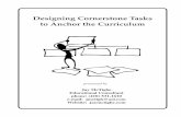 Designing Cornerstone Tasks to Anchor the · PDF fileDesigning Cornerstone Tasks to Anchor the Curriculum presented by Jay McTighe Educational Consultant phone: ... “The AP World