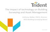 The impact of technology on Building Surveying and Asset ...thespaces.org.uk/wp-content/uploads/2017/07/SD17-WS-The-impact-of... · The impact of technology on Building Surveying