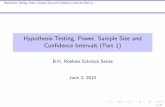 Hypothesis Testing, Power, Sample Size and Confidence ... Testing, Power, Sample Size and Con dence Intervals ... Hypothesis testing Distribution of 25 t-statistics ... Distribution