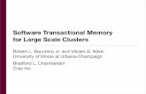 Software Transactional Memory for Large Scale Clusters …research.ihost.com/ppopp08/presentations/bocchino.pdf · Software Transactional Memory for Large Scale Clusters Robert L.