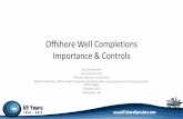 Offshore Well Completions Importance & Controlsnas-sites.org/.../Keynote-1-NAS-Offshore-Well-Completions...2017.pdf · Offshore Well Completions: Key Points • Primary driver of