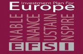 Investment Plan for Europe - European Investment Bank · PDF fileEuropean Fund for Strategic Investments. 2 Investent an for Europe One hundred ... The Investment Plan for Europe speeds