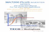 MA7200 PLUS PID 3 - 75 HP Quick Start Guide Rev 5 PLUS Inverter 3 to 75 HP PID Fan and Pump Quick Start Manual _____ _____ TECO – Westinghouse Motor Company 2 PID Quick Start Guide