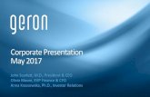 Corporate Presentation May 2017 - · PDF fileCorporate Presentation May 2017 John Scarlett, M.D., ... – Trial continues unchanged to evaluate maturing efficacy and safety ... –median
