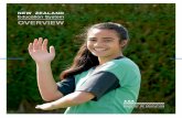OVERVIEW - Education in New Zealand · PDF fileThis New Zealand Education System Overview will provide you with an insight ... information technology, ... New Zealand has educational