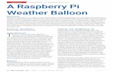 A Raspberry Pi Weather Balloon A Raspberry Pi Weather Balloon · PDF fileA Raspberry Pi Weather Balloon Abstract The aim of this project is to collect environmental data and take photographs