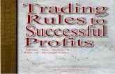 Effective Tips, Tactics, & Rules of ... - Candlestick Forumstephenbigalow.com/pdfs/trading-rules-to-successful-profits.pdf · possibly implement a structured plan to get there. The