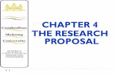 CHAPTER 4 THE RESEARCH PROPOSAL - … of the Research Proposal ... (common sample) Chapter 1 -- The Proposal . ... Part of Thesis Chapters Chapter 1: Introduction
